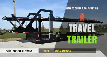 Safely Hauling Your Golf Cart on a Travel Trailer: A Complete Guide