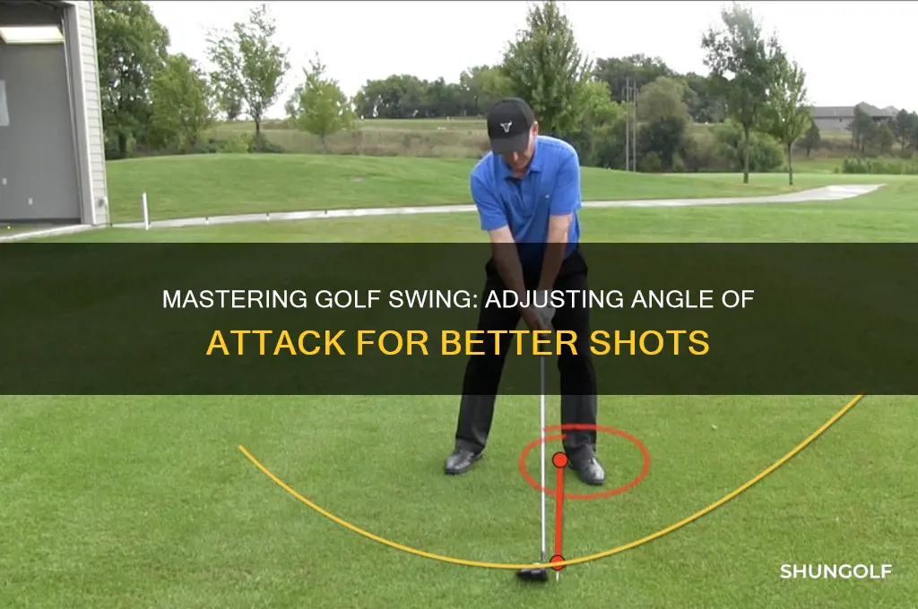 how to change angle of attack golf