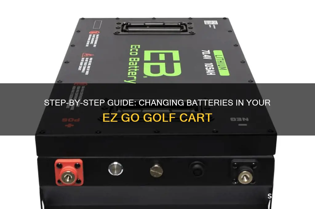 how to change batteries in ez go golf cart