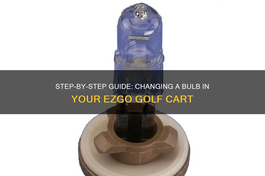 how to change bulb in a ezgo golf cart