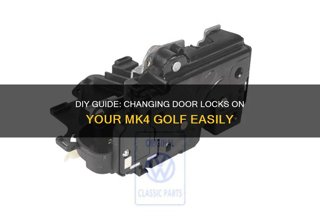 how to change door locks on mk4 golf
