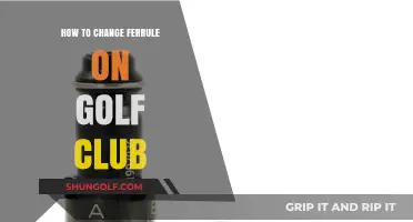 Mastering Golf Club Repairs: A Step-by-Step Guide to Changing Ferrules
