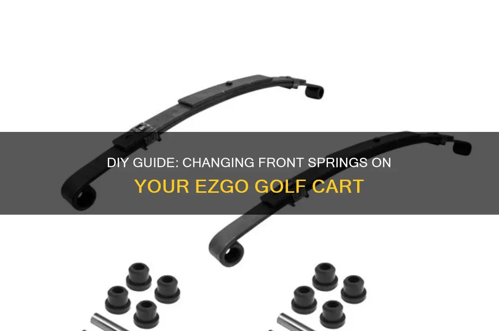 how to change front springs on ezgo golf cart