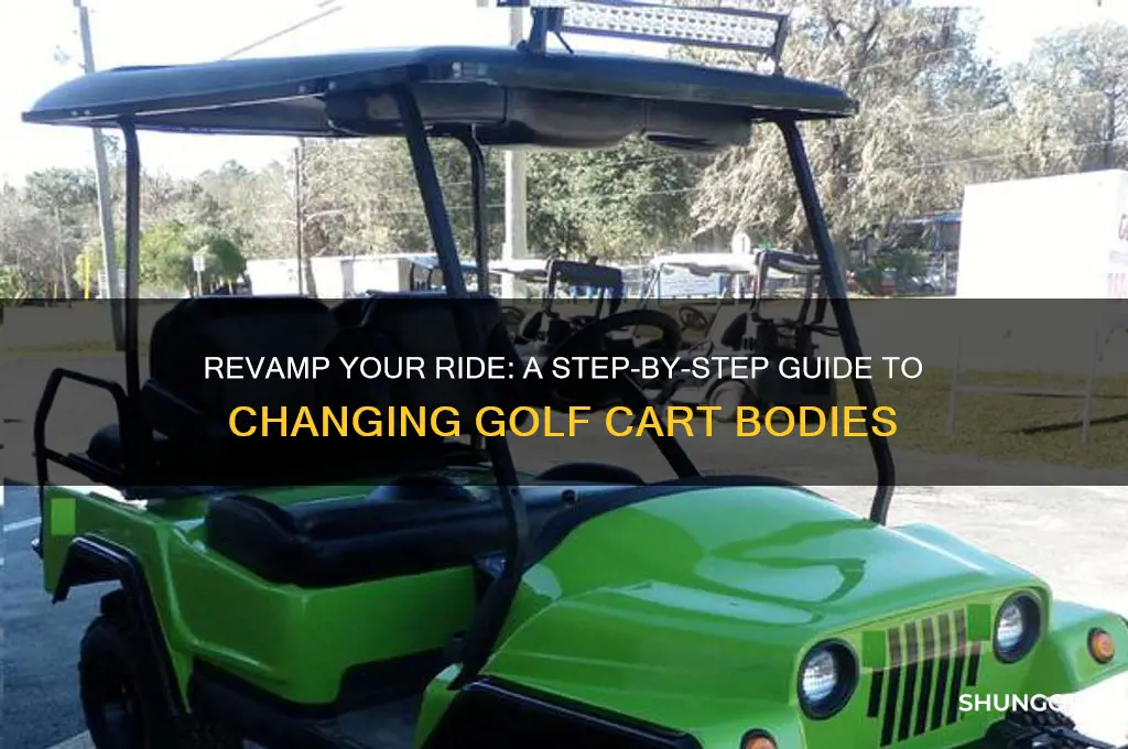 how to change golf cart body
