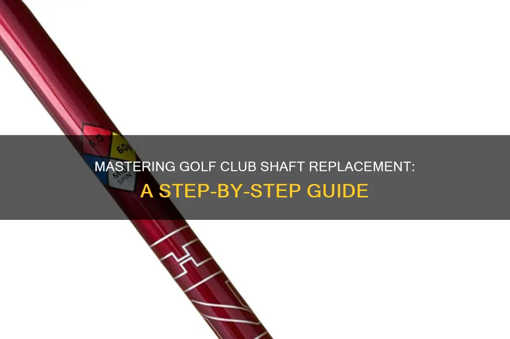 how to change golf club shafts