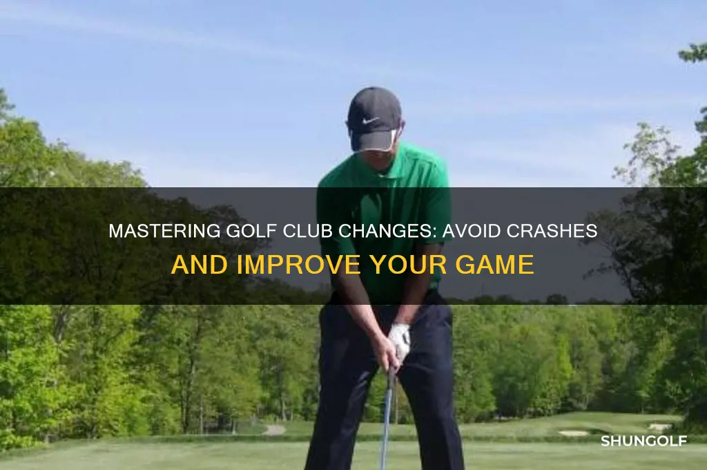 how to change golf clubs golf crash