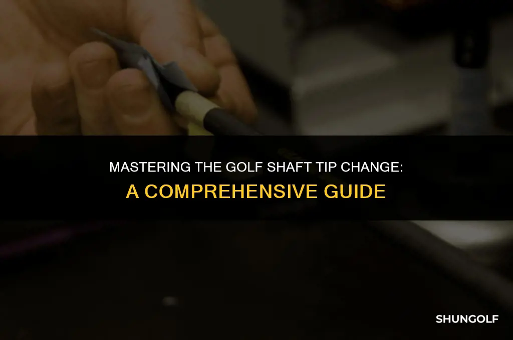 how to change golf shaft tip