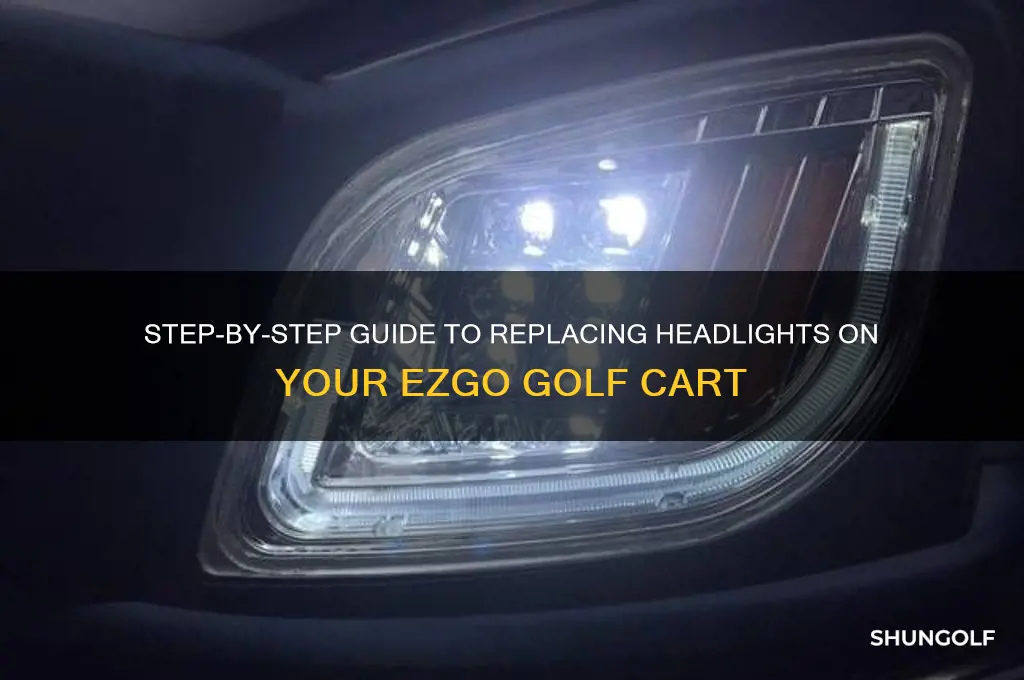 how to change headlight on ezgo golf cart