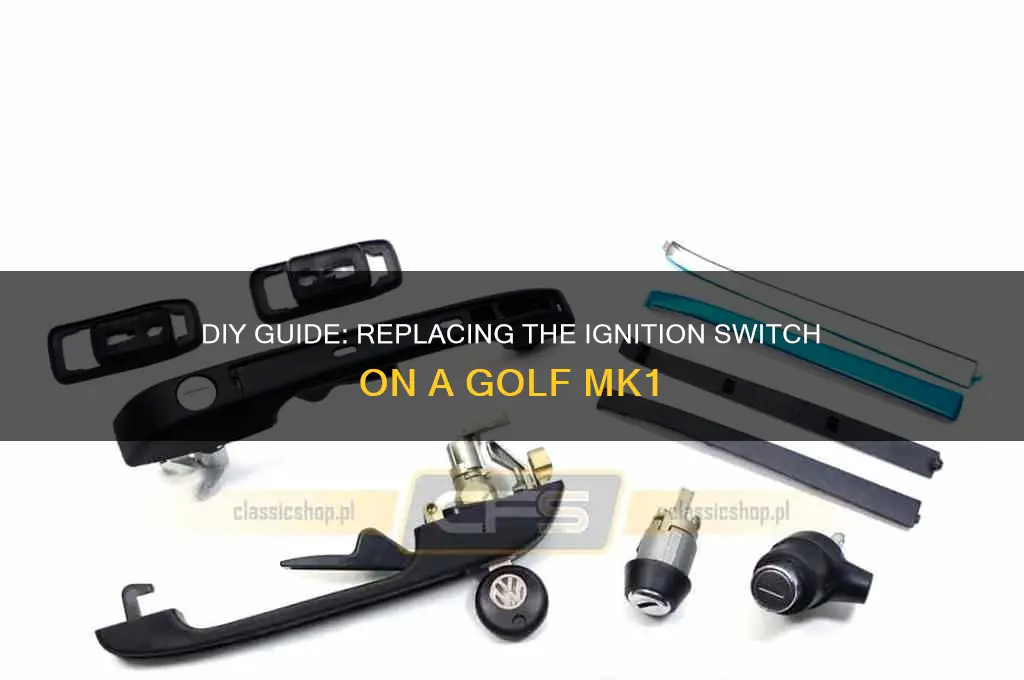 how to change ignition switch on golf mk1