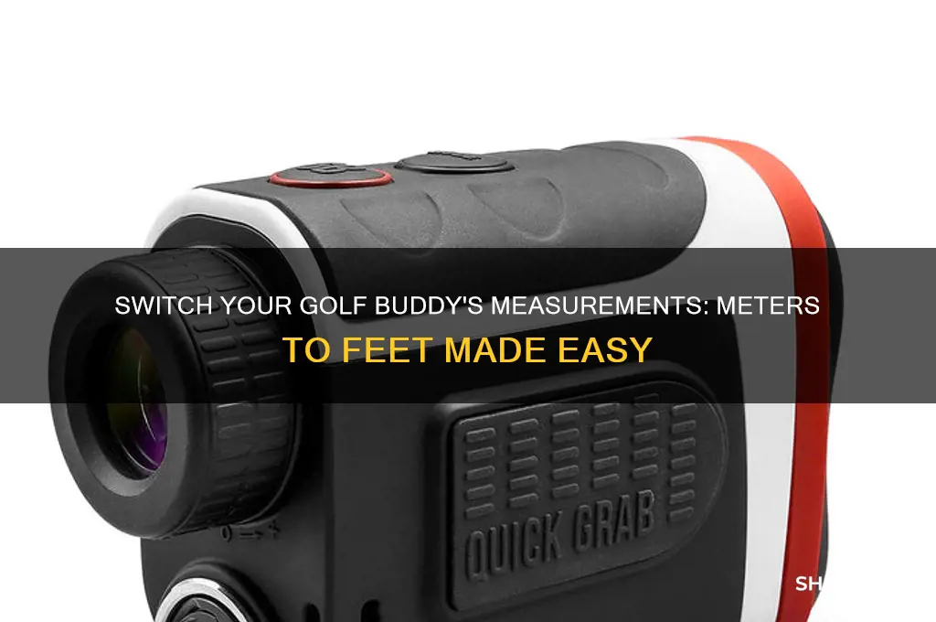 how to change me golf buddy from mtres to feet