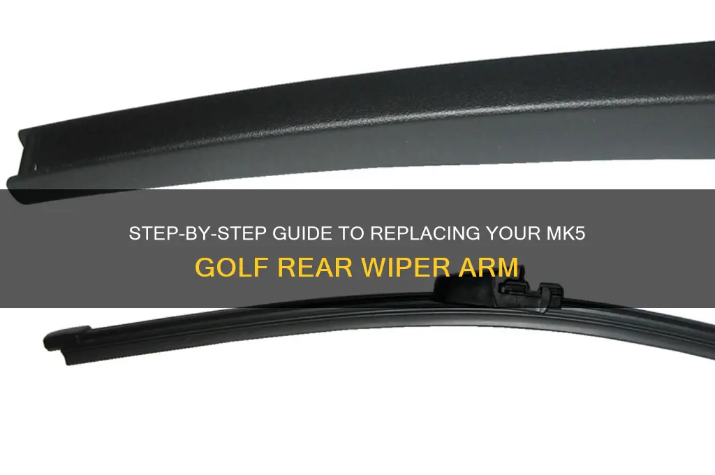 how to change mk5 golf rear wiper arm