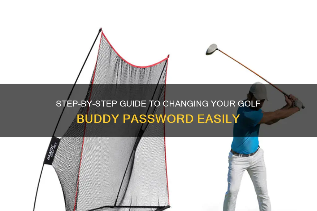 how to change password on golf buddy