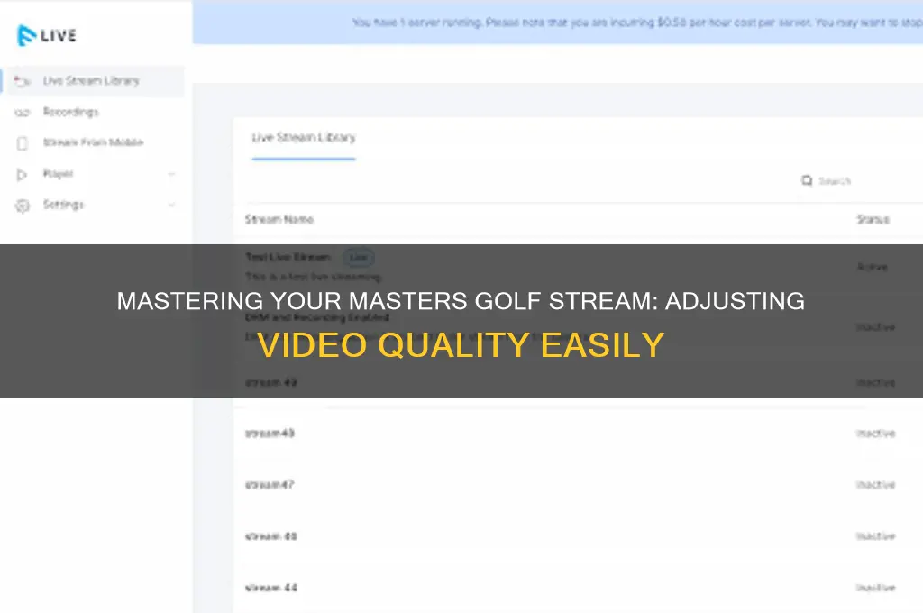 how to change streaming quality for the masters golf