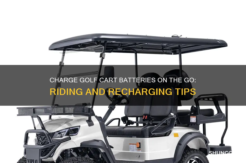 how to charge batteries on a golf cart while riding
