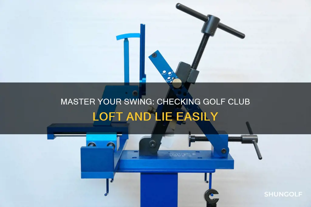 how to check golf club loft and lie