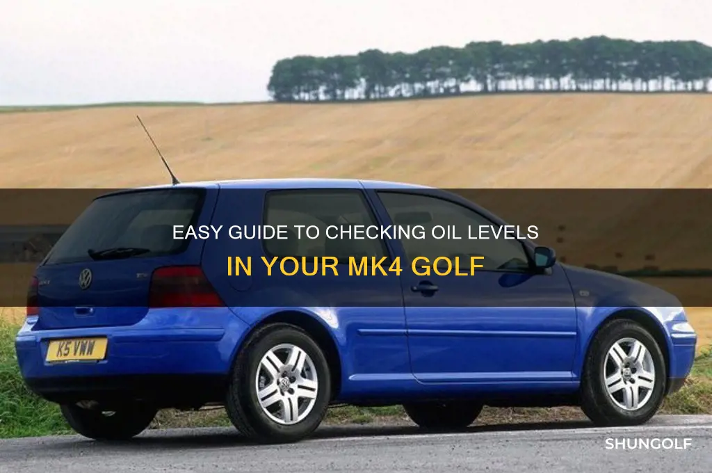 how to check oil on mk4 golf
