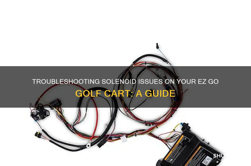 how to check solenoid on ez go golf cart