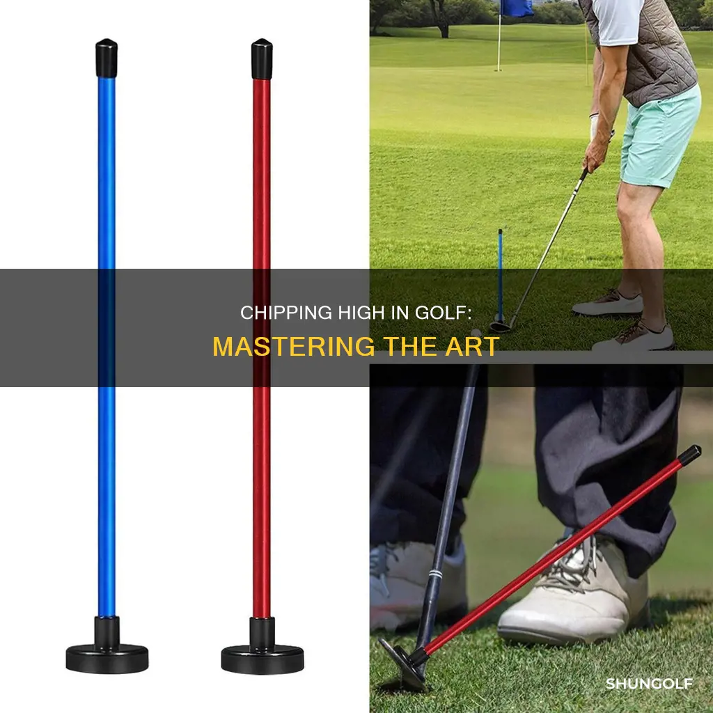 how to chip high in golf
