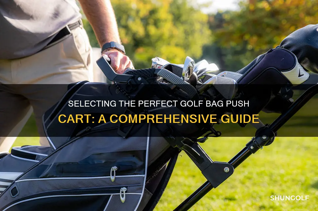how to choose golf bag push cart
