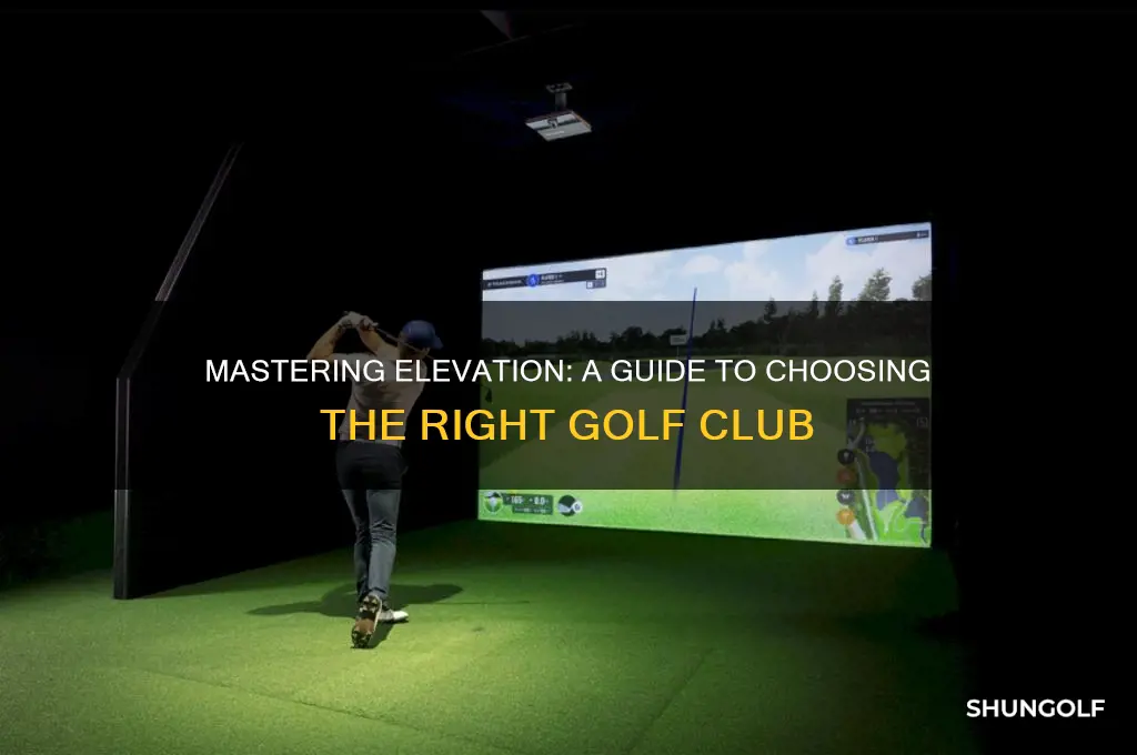 how to choose golf club for elevation