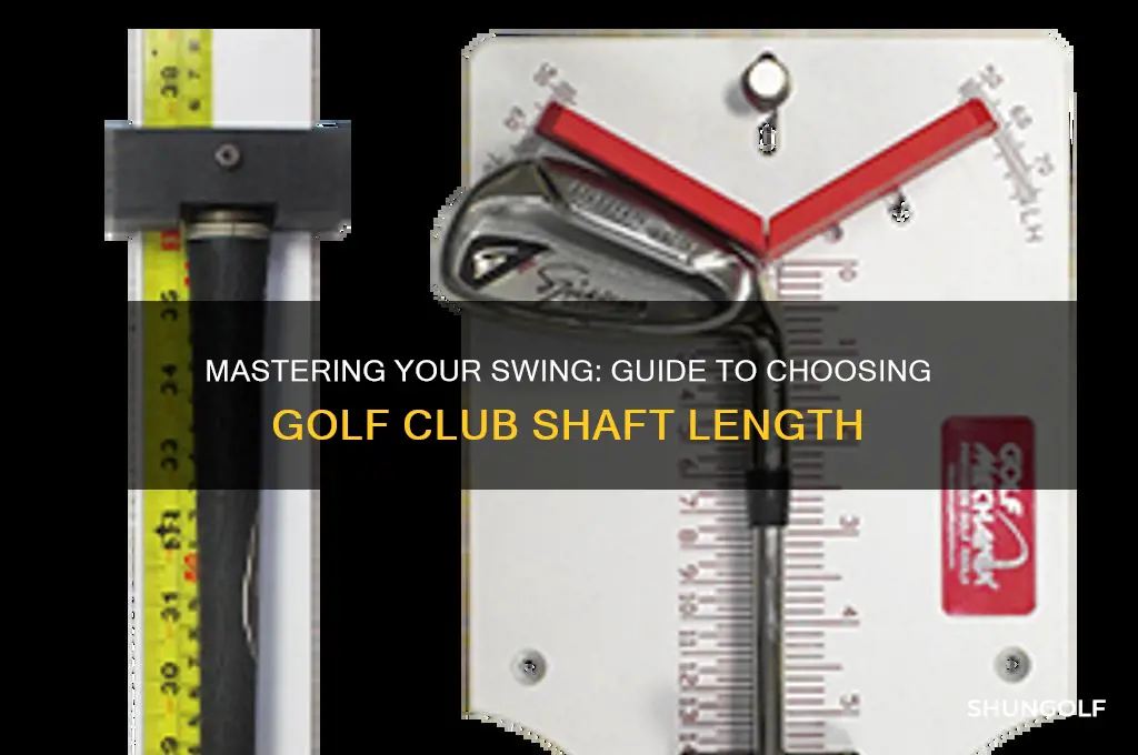 how to choose golf club shaft length