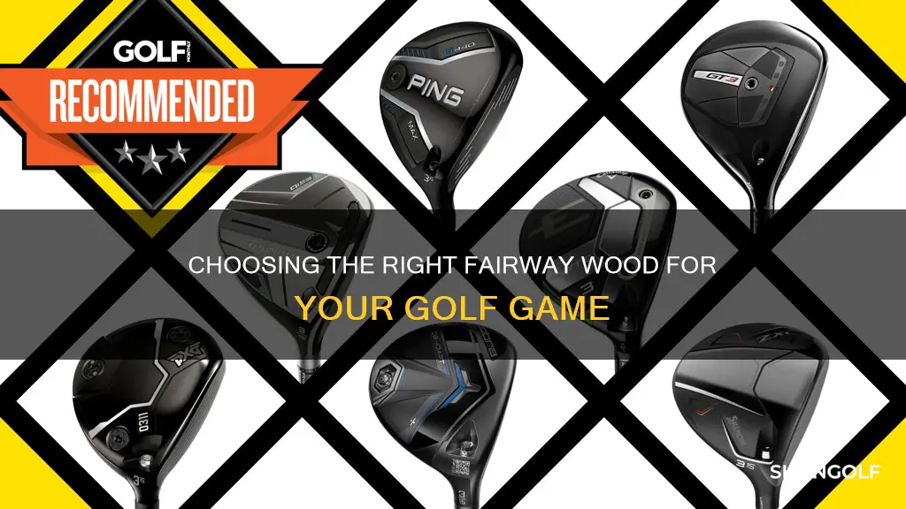 how to choose golf fairway wood