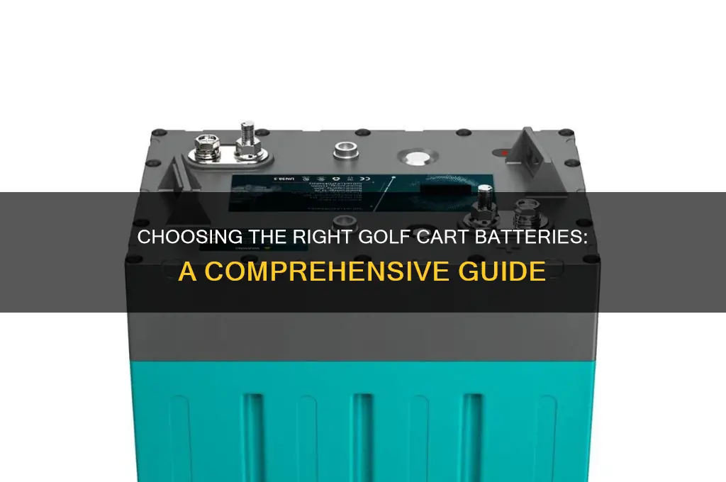 how to chose golf cart batteries