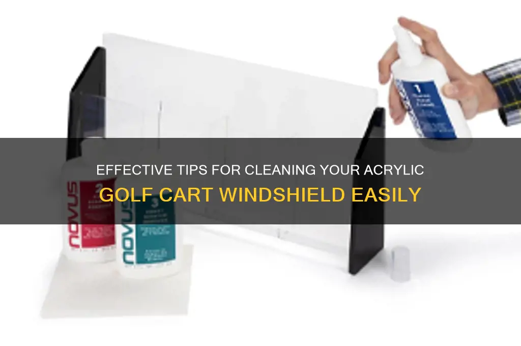how to clean acrylic golf cart windshield