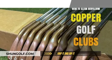 Effective Cleaning Techniques for Beryllium Copper Golf Clubs