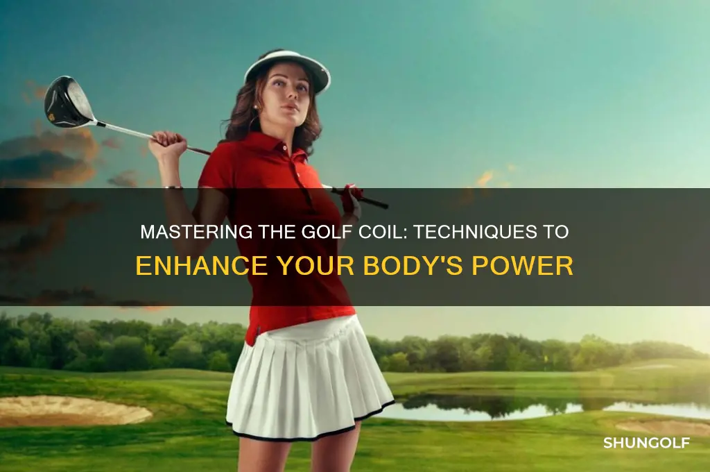 how to coil your body in golf