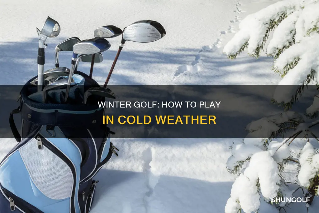 how to cold weather golf