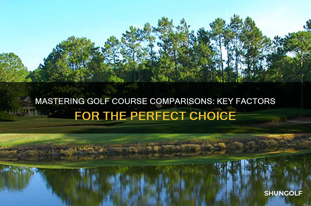 how to compare golf courses