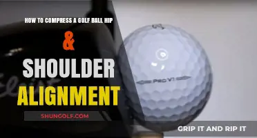 Mastering Golf Ball Compression: Hip & Shoulder Alignment Tips