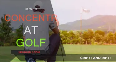 Focusing on Golf: Tips for Concentration