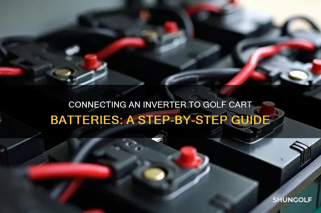 how to connect an inverter to golf cart batteries