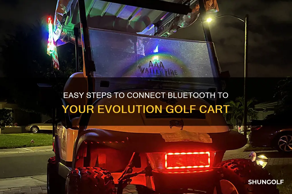 how to connect bluetooth to evolution golf cart