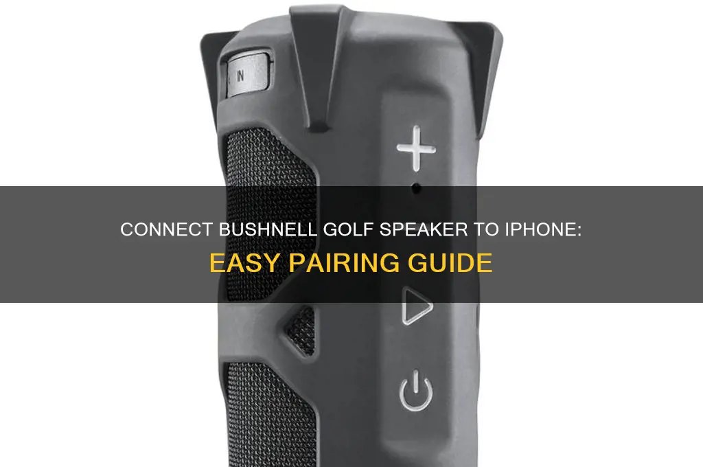 how to connect bushnell golf speaker to iphone