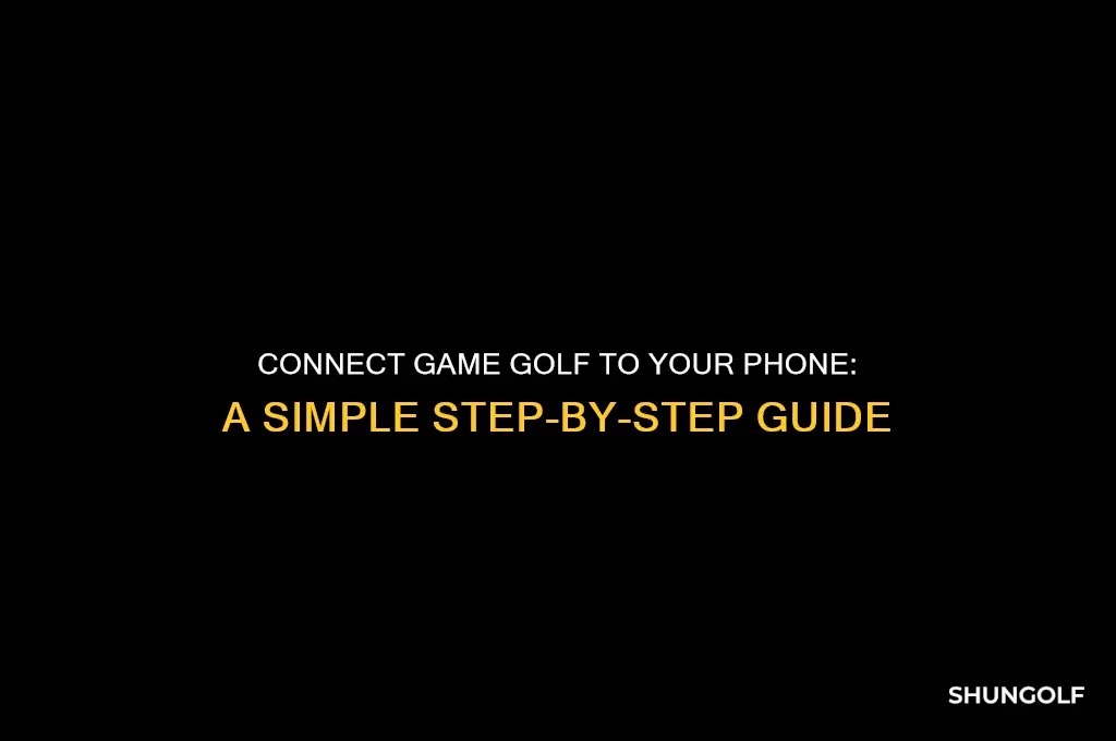 how to connect game golf to phone