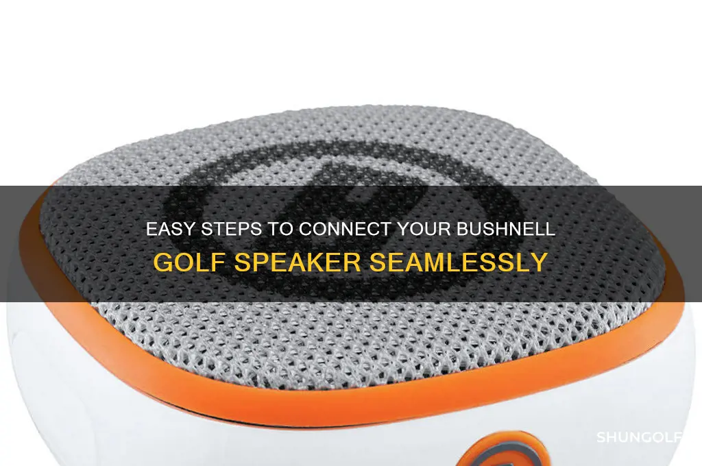 how to connect to bushnell golf speaker