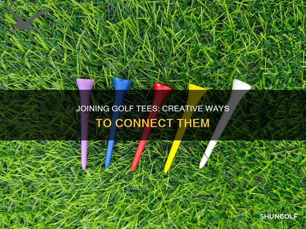 how to connect two golf tees