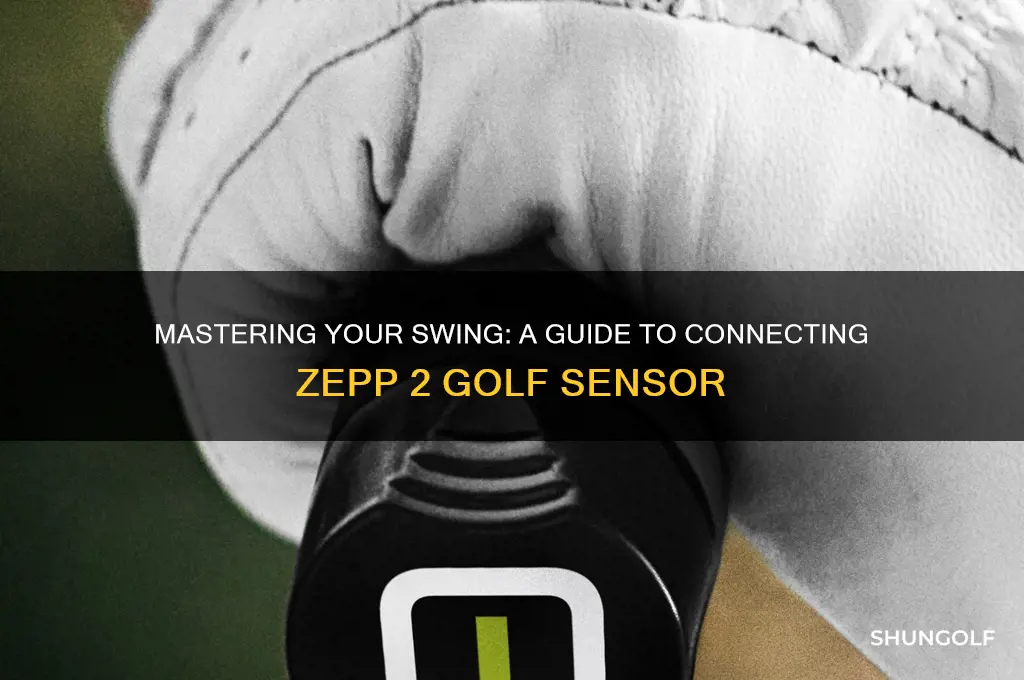 how to connect zepp 2 golf sensor