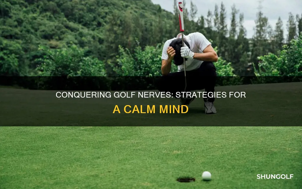 how to conquer nerves in golf