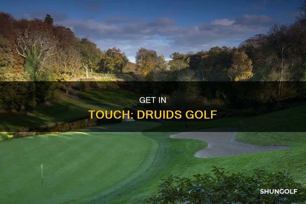 how to contact druids golf