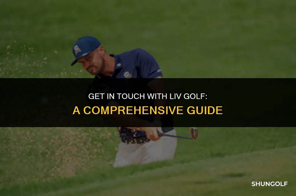 how to contact liv golf