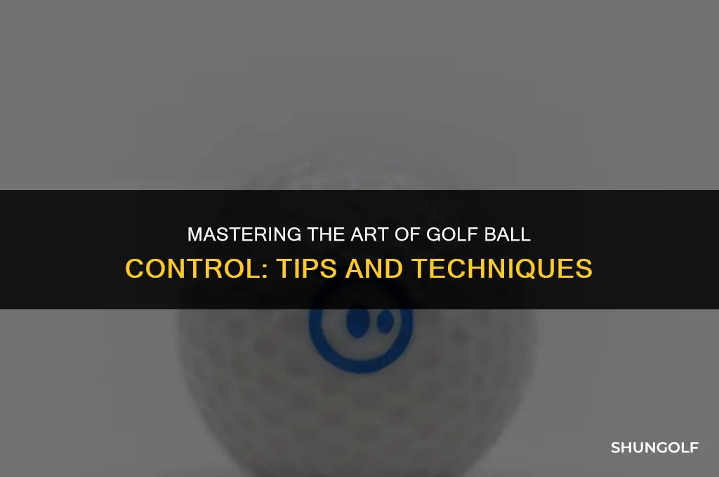how to control a golf ball