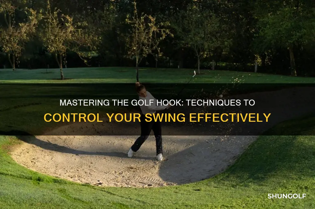 how to control a hook in golf
