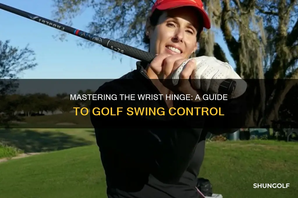 how to control the wrist hinge in golf