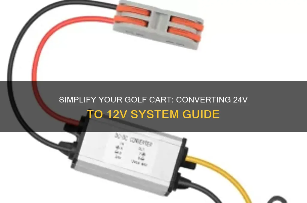 how to convert 24 volts golf cart to 12 volts