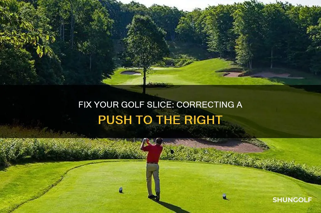 how to correct a push to the right in golf