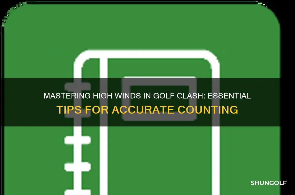how to count high winds golf clash